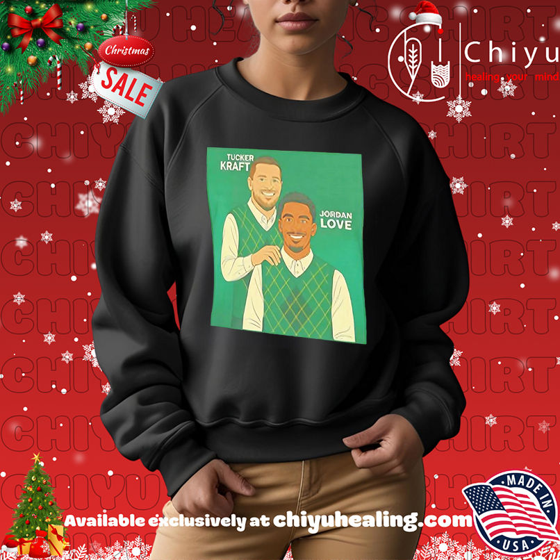 Step Brother Tucker Kraft And Jordan Love Shirt Step Brother Tucker Kraft And Jordan Love Shirt