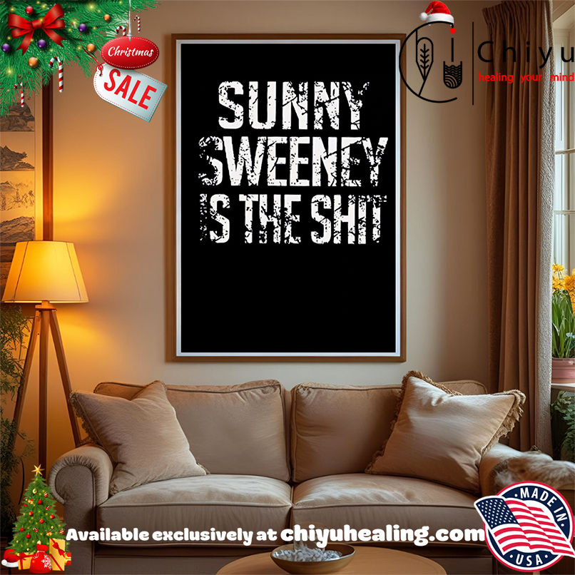 Sunny Sweeney Is The Shit retro shirt, Hoodie, Sweatshirt, Poster Canvas, Mug, Ornaments