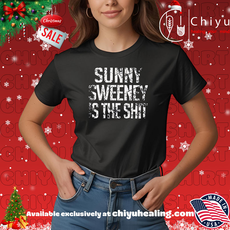Sunny Sweeney Is The Shit retro shirt, Hoodie, Sweatshirt, Poster Canvas, Mug, Ornaments