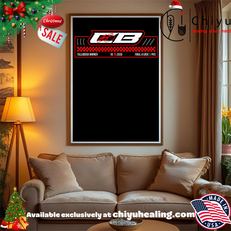Talladega winner final 4 lock 2025 shirt, Hoodie, Sweatshirt, Poster Canvas, Mug, Ornaments
