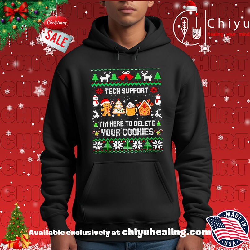 Tech Support I'm Here To Delete Your Cookies Christmas T-shirt, Hoodie, Sweatshirt, Poster Canvas, Mug, Ornaments