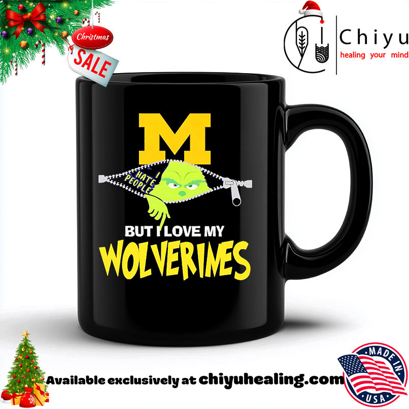 The Grinch I hate people but I love my Michigan Wolverines shirt, Hoodie, Sweatshirt, Poster Canvas, Mug, Ornaments