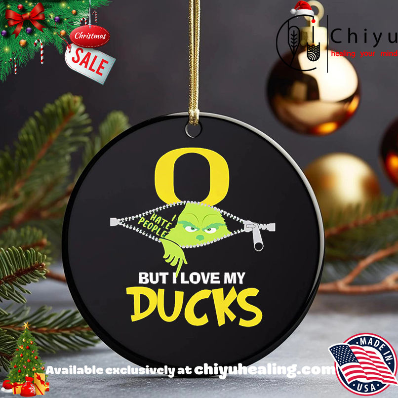The Grinch I hate people but I love my Oregon Ducks shirt, Hoodie, Sweatshirt, Poster Canvas, Mug, Ornaments