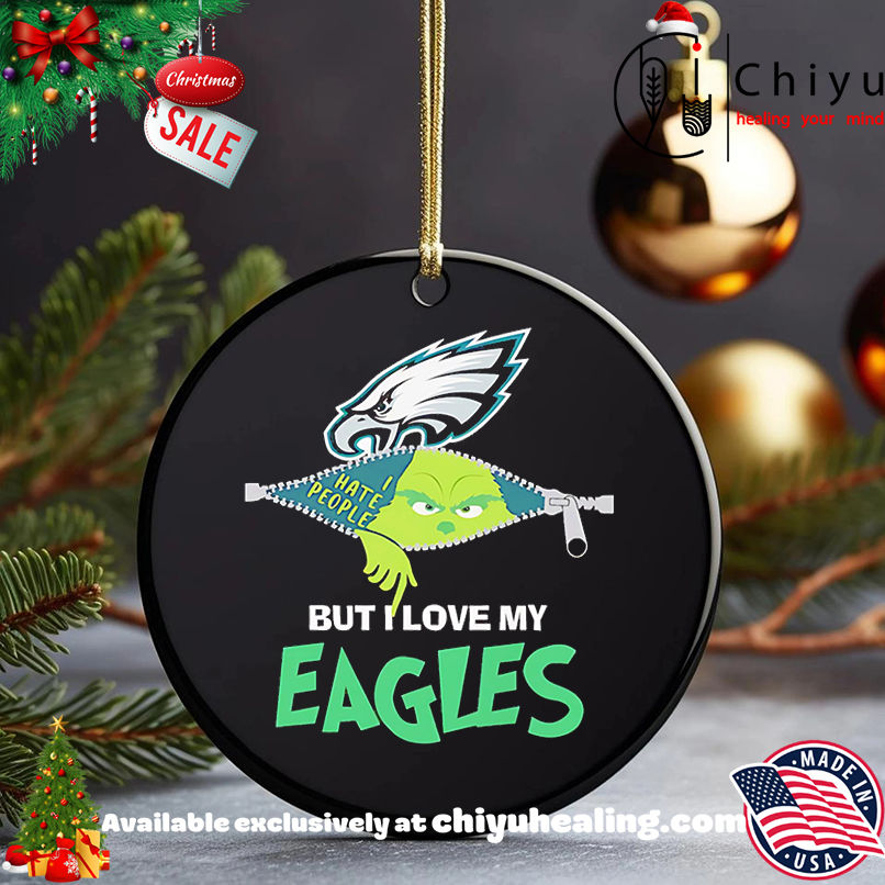 The Grinch I hate people but I love my Philadelphia Eagles shirt, Hoodie, Sweatshirt, Poster Canvas, Mug, Ornaments