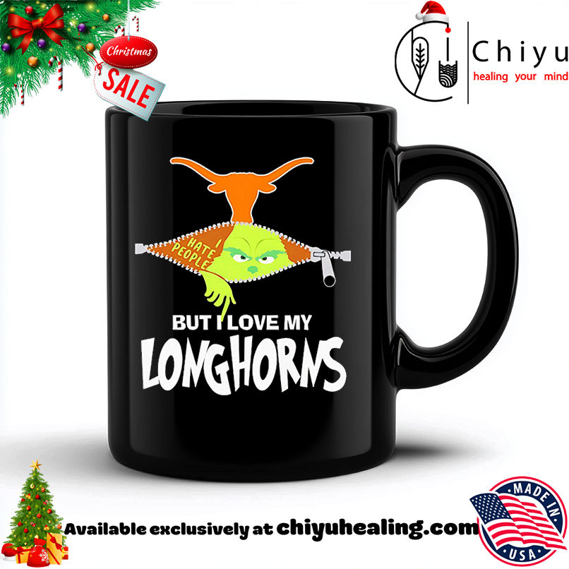 The Grinch I hate people but I love my Texas Longhorns shirt, Hoodie, Sweatshirt, Poster Canvas, Mug, Ornaments