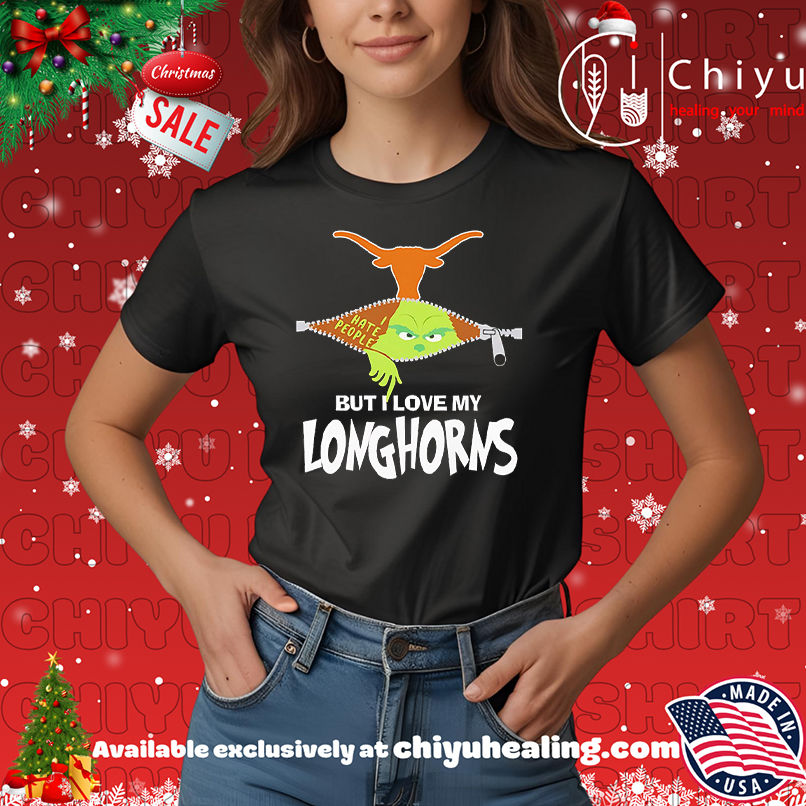 The Grinch I hate people but I love my Texas Longhorns shirt, Hoodie, Sweatshirt, Poster Canvas, Mug, Ornaments