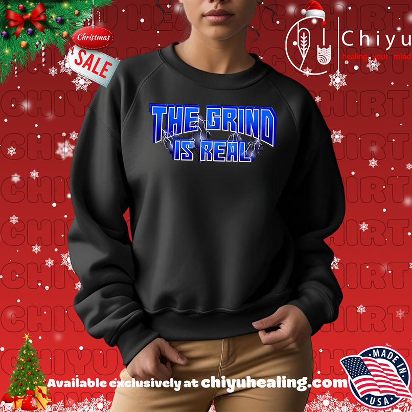 The Grind is real blue lightning shirt The Grind is real blue lightning shirt