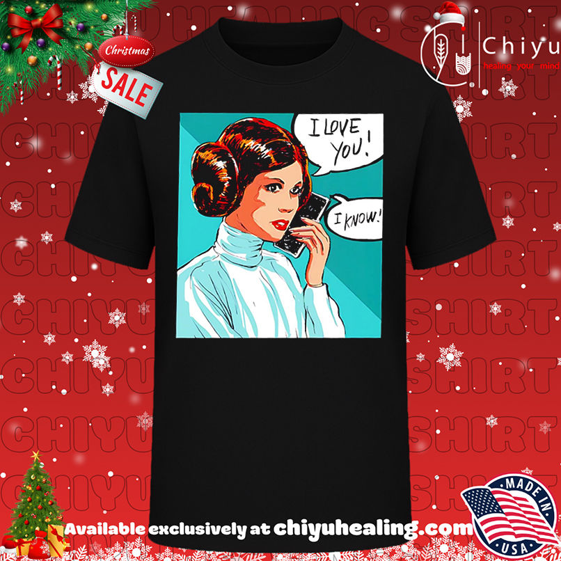 The Phone Call I love you I know shirt, Hoodie, Sweatshirt, Poster Canvas, Mug, Ornaments