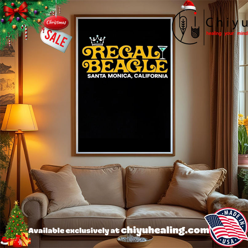The Regal Beagle Santa Monica CA shirt, Hoodie, Sweatshirt, Poster Canvas, Mug, Ornaments