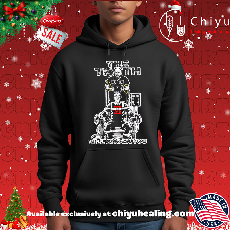 The Truth Will Shock You shirt The Truth Will Shock You shirt