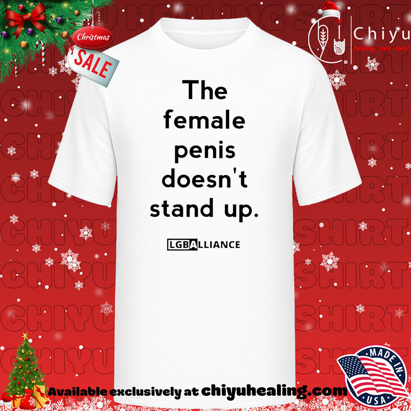 The female penis doesn't stand up shirt, Hoodie, Sweatshirt, Poster Canvas, Mug, Ornaments