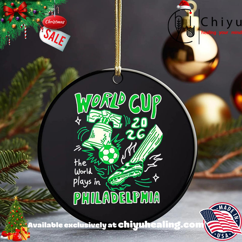 The world plays in philadelphia shirt, Hoodie, Sweatshirt, Poster Canvas, Mug, Ornaments