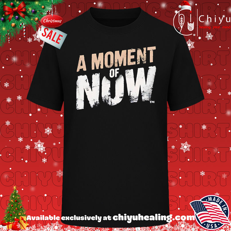 Top A Moment Of Now retro shirt, Hoodie, Sweatshirt, Poster Canvas, Mug, Ornaments