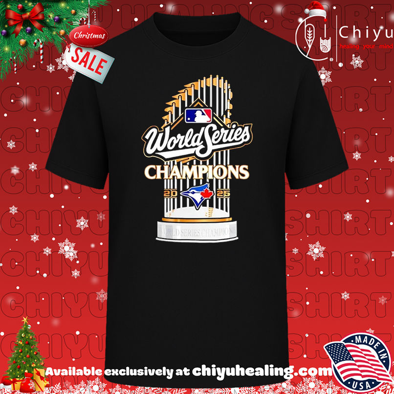 Toronto Blue Jays 2025 MLB World Series Champions Winner T-shirt, Hoodie, Sweatshirt, Poster Canvas, Mug, Ornaments