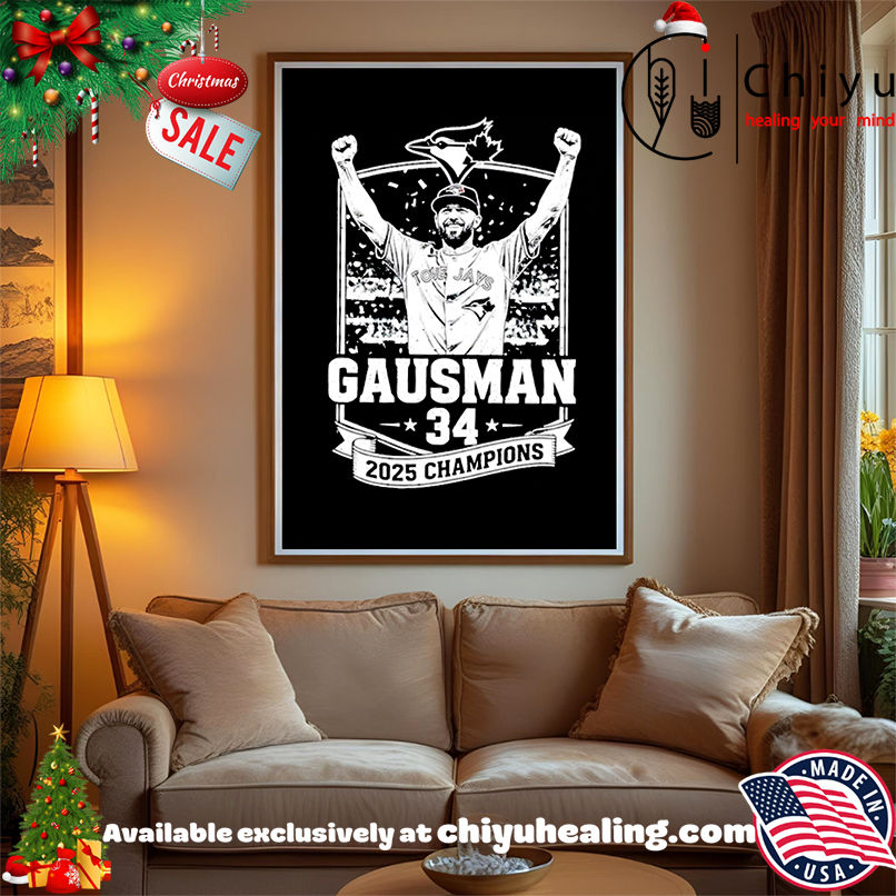 Toronto Blue Jays Kevin Gausman 2025 World Series Champions shirt, Hoodie, Sweatshirt, Poster Canvas, Mug, Ornaments