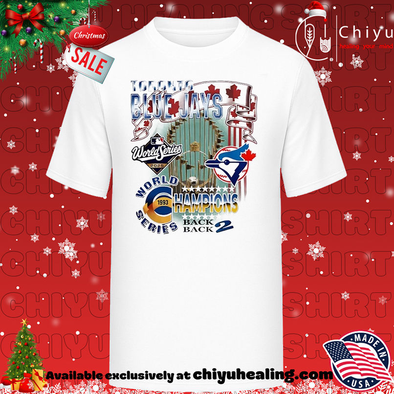 Toronto Blue Jays World Series Champions Back To Back 1993-2025 T-shirt, Hoodie, Sweatshirt, Poster Canvas, Mug, Ornaments