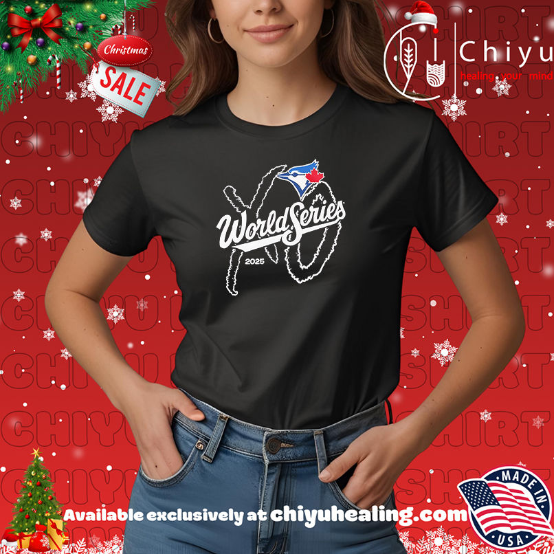 Toronto Blue Jays XO Champions World Series 2025 shirt, Hoodie, Sweatshirt, Poster Canvas, Mug, Ornaments