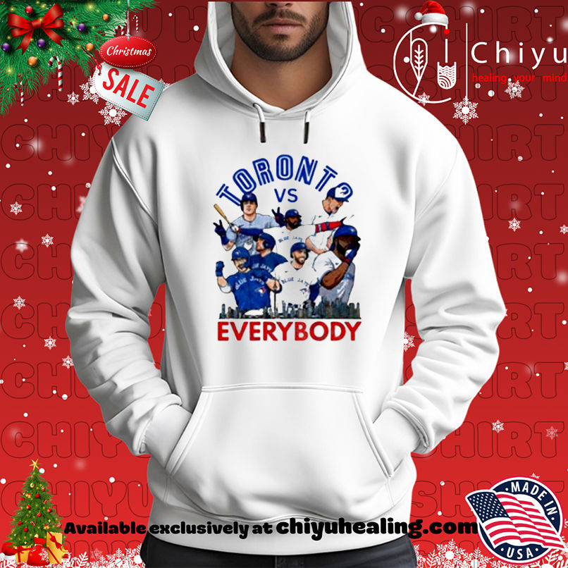 Toronto Vs Everybody Toronto Blue Jays World Series Champions 2025 shirt Toronto Vs Everybody Toronto Blue Jays World Series Champions 2025 shirt