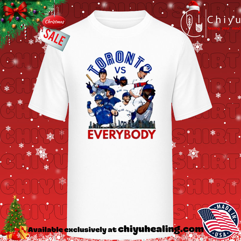 Toronto Vs Everybody Toronto Blue Jays World Series Champions 2025 shirt, Hoodie, Sweatshirt, Poster Canvas, Mug, Ornaments