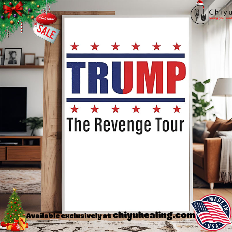 Trump The Revenge Tour shirt, Hoodie, Sweatshirt, Poster Canvas, Mug, Ornaments