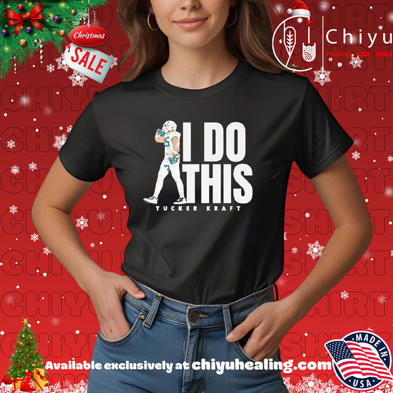 Tucker Kraft Green Bay Packers I Do This shirt, Hoodie, Sweatshirt, Poster Canvas, Mug, Ornaments