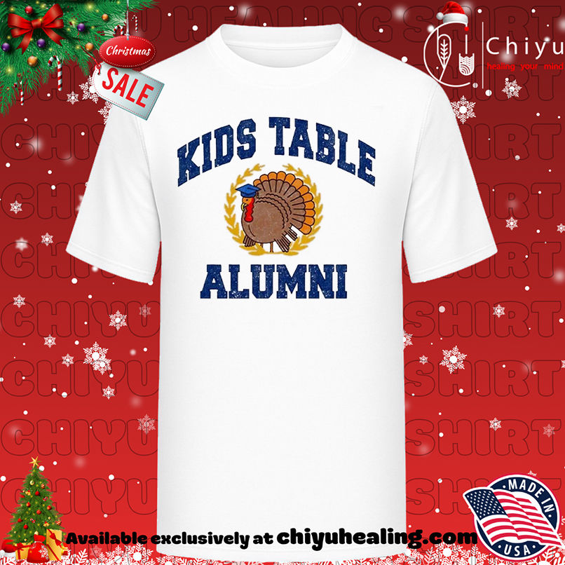 Tukey Kids Table Alumni Thanksgiving T-shirt, Hoodie, Sweatshirt, Poster Canvas, Mug, Ornaments
