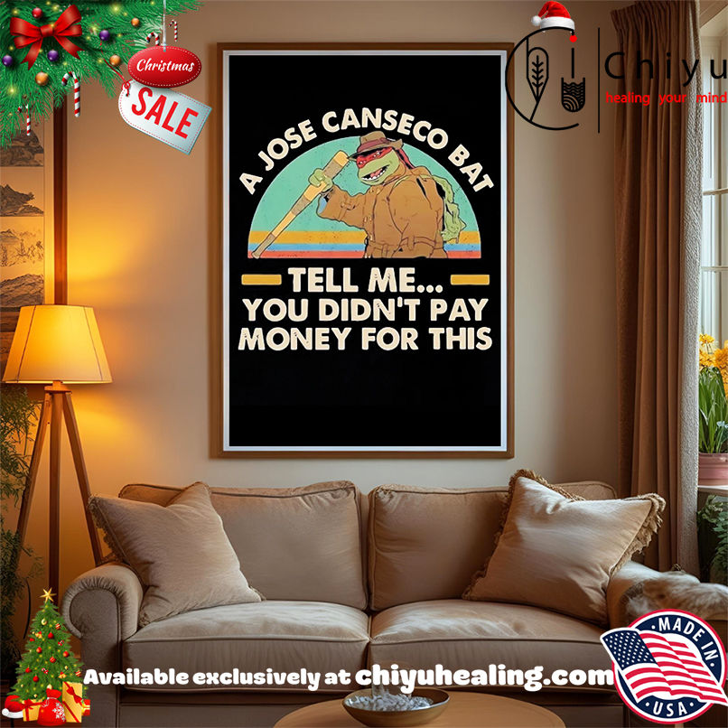 Turtle a jose canseco bat tell me you didn't pay money for this vintage shirt, Hoodie, Sweatshirt, Poster Canvas, Mug, Ornaments