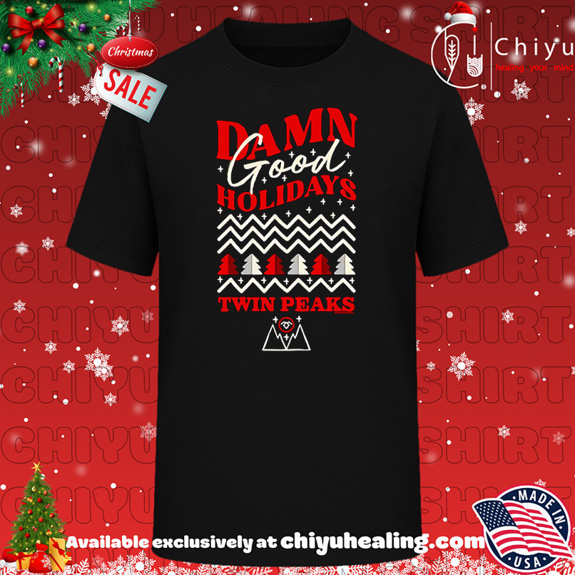 Twin Peaks Damn Good Holidays shirt, Hoodie, Sweatshirt, Poster Canvas, Mug, Ornaments