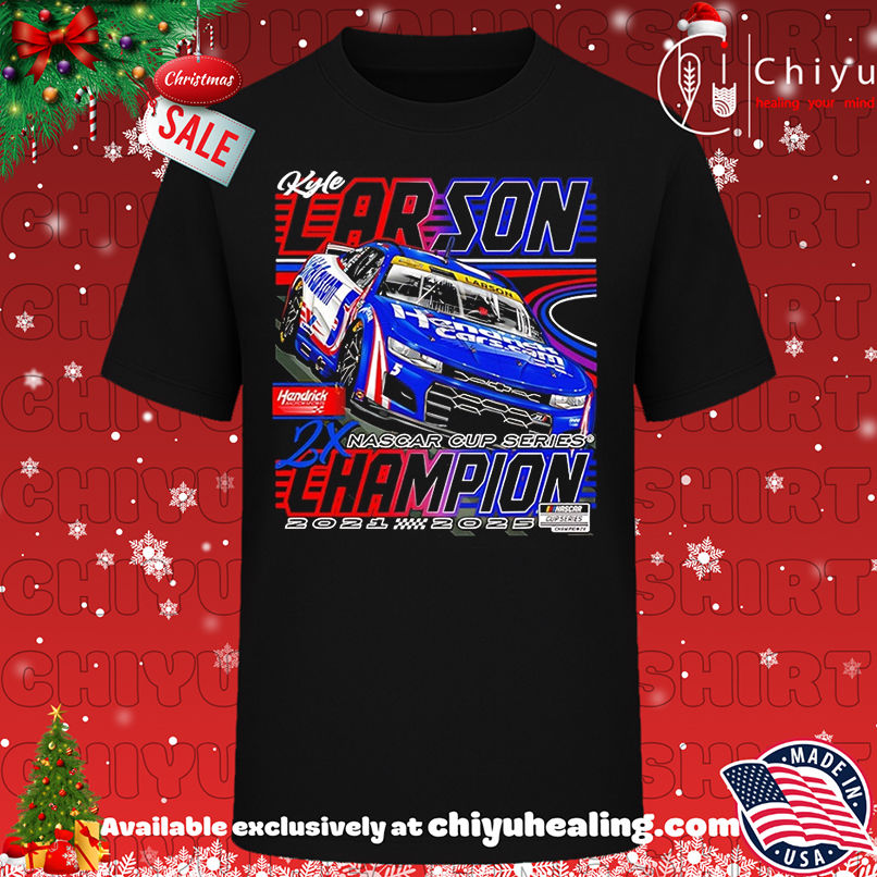 Two-Time NASCAR Cup Series Champion Car 2021 2025 Kyle Larson shirt, Hoodie, Sweatshirt, Poster Canvas, Mug, Ornaments