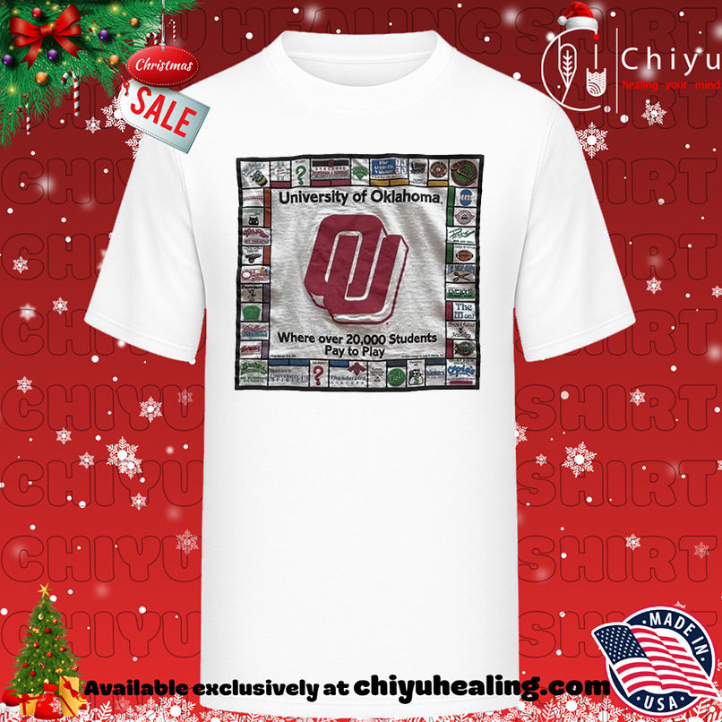 University of Oklahoma Sooners where over 20 000 student pay to play shirt, Hoodie, Sweatshirt, Poster Canvas, Mug, Ornaments