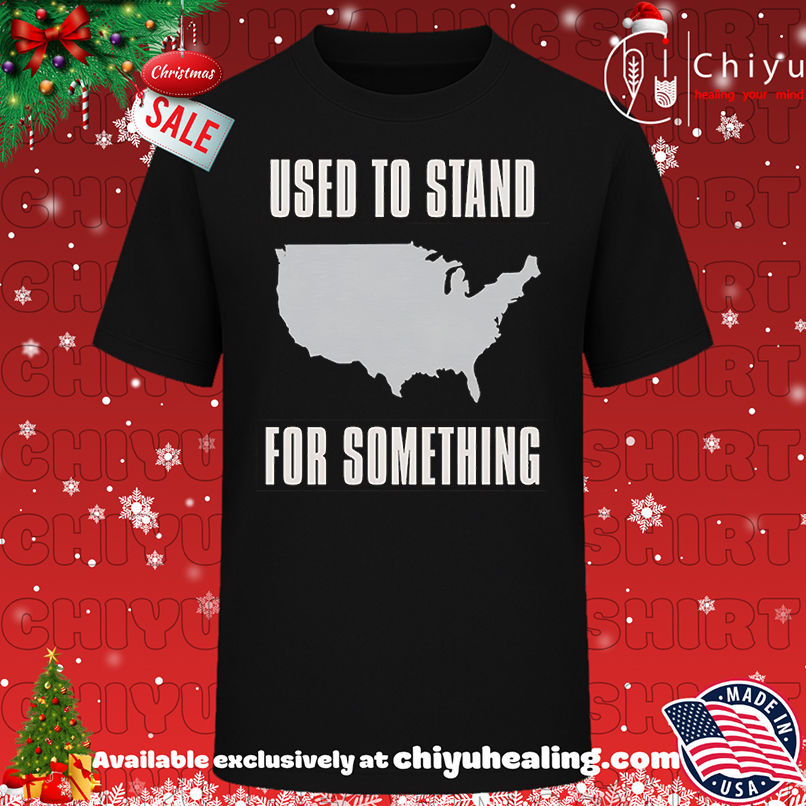 Used to stand for something shirt, Hoodie, Sweatshirt, Poster Canvas, Mug, Ornaments