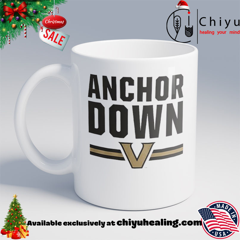 Vanderbilt Commodores Anchor Down text shirt, Hoodie, Sweatshirt, Poster Canvas, Mug, Ornaments