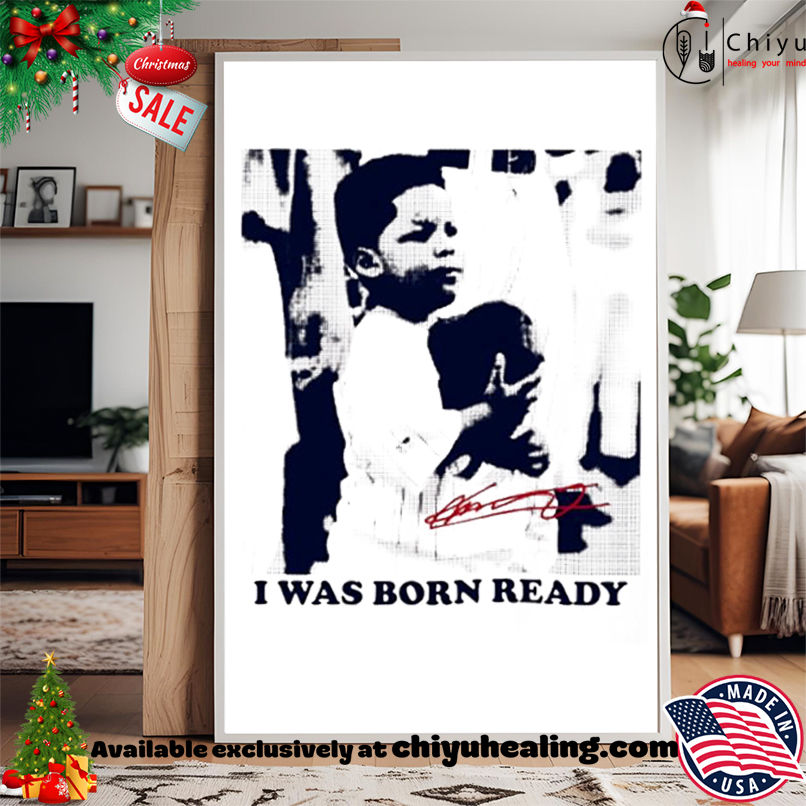 Vladimir Guerrero Jr I Was Born Ready vintage shirt, Hoodie, Sweatshirt, Poster Canvas, Mug, Ornaments