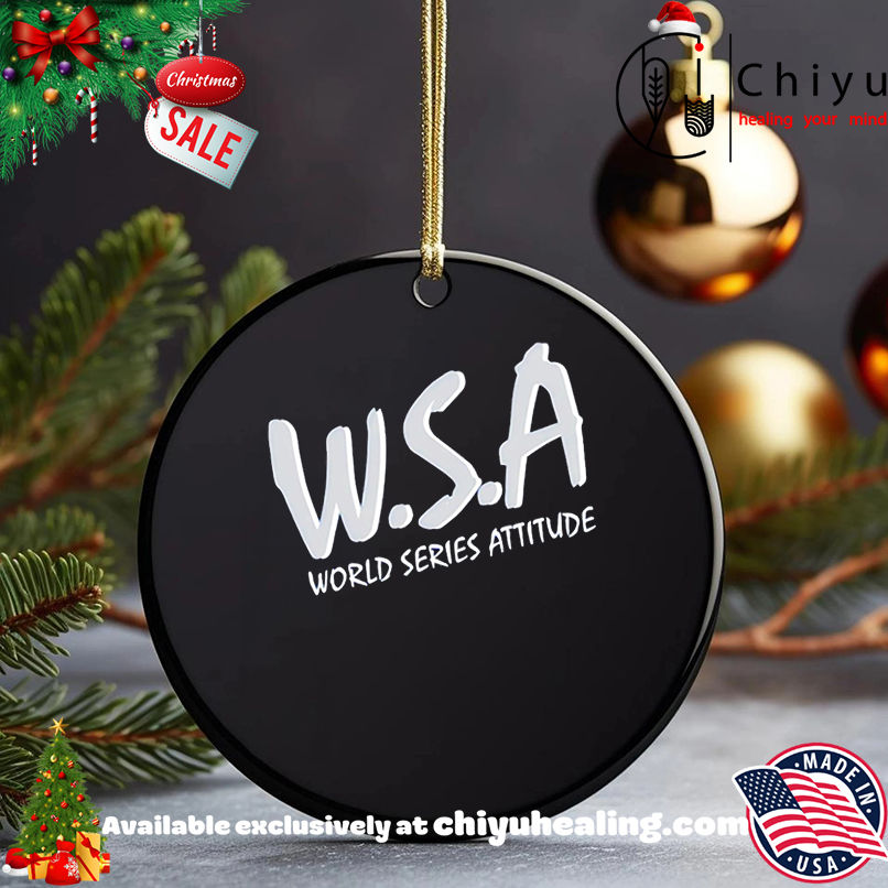 WSA World Series Attitude shirt, Hoodie, Sweatshirt, Poster Canvas, Mug, Ornaments