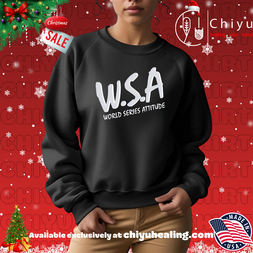 WSA World Series Attitude shirt WSA World Series Attitude shirt
