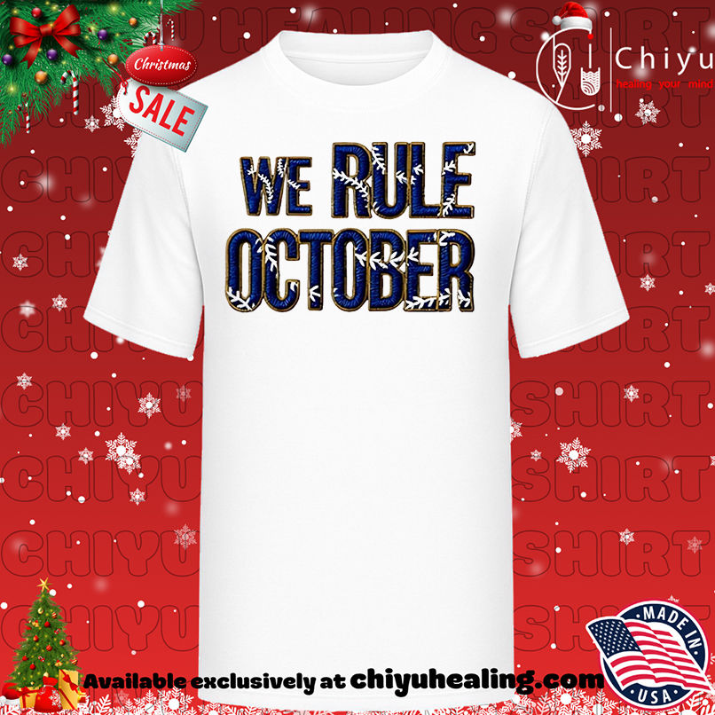 We Rule October Los Angeles Dodgers shirt, Hoodie, Sweatshirt, Poster Canvas, Mug, Ornaments