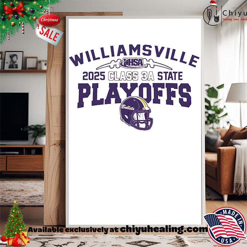 Williamsville Playoffs 2025 Class 3A State shirt, Hoodie, Sweatshirt, Poster Canvas, Mug, Ornaments