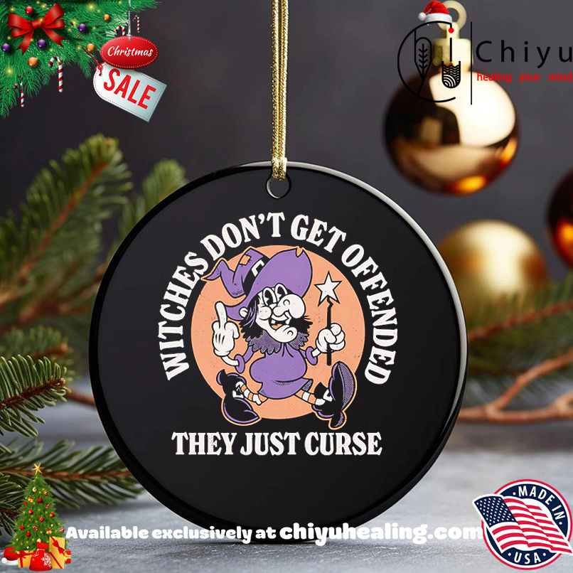 Witches don't get offended they just curse shirt, Hoodie, Sweatshirt, Poster Canvas, Mug, Ornaments