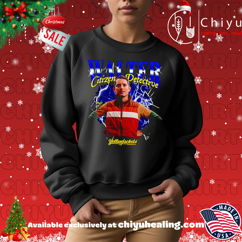 Yellowjackets Walter Citizen Detective shirt Yellowjackets Walter Citizen Detective shirt