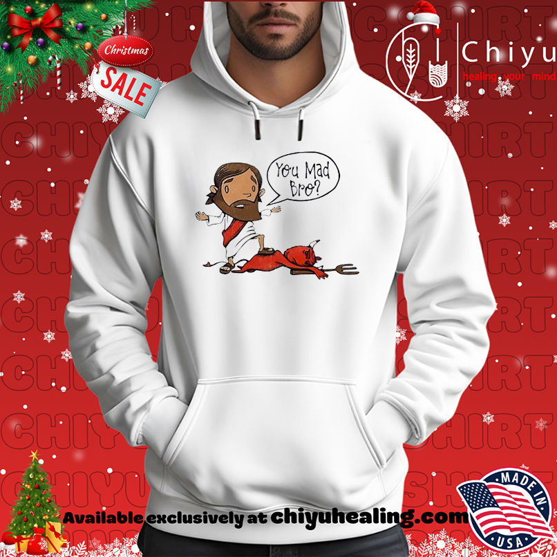 You Mad Bro Jesus Beat Devil T-shirt, Hoodie, Sweatshirt, Poster Canvas, Mug, Ornaments 2 You Mad Bro Jesus Beat Devil T-shirt, Hoodie, Sweatshirt, Poster Canvas, Mug, Ornaments