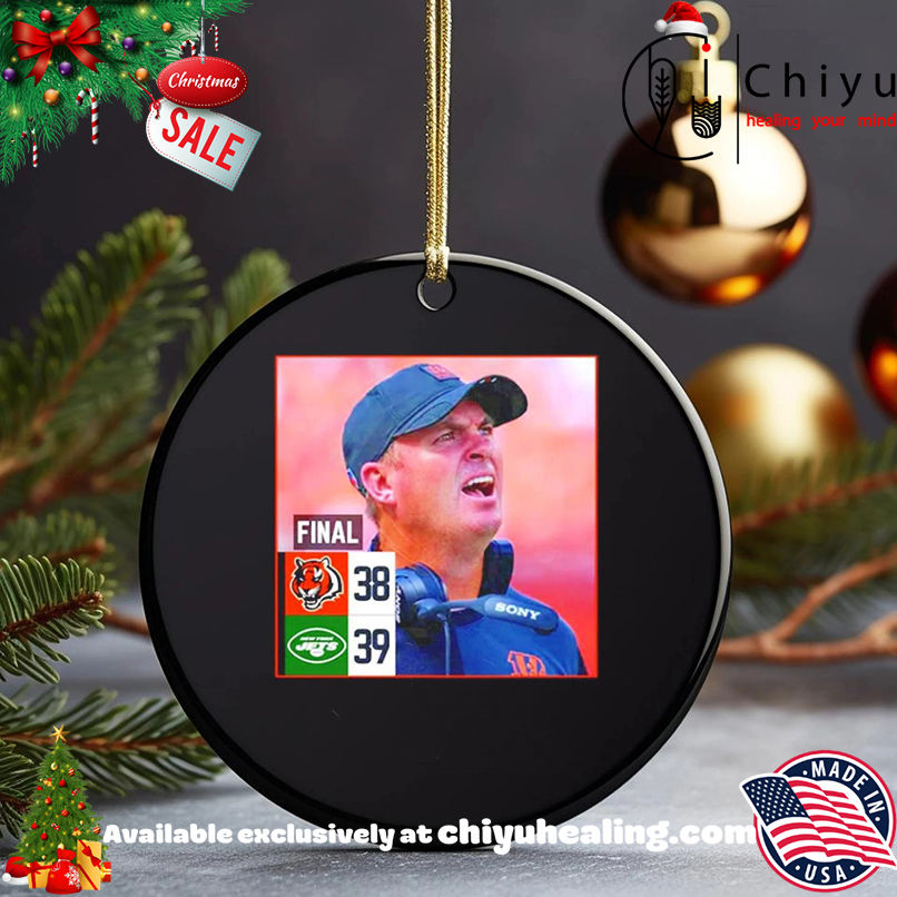 Zac Taylor Final Score Sports Bengals vs Jets 38-39 shirt, Hoodie, Sweatshirt, Poster Canvas, Mug, Ornaments