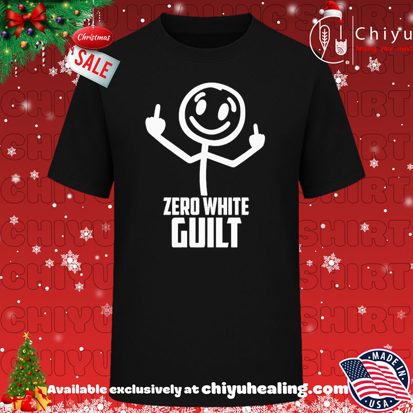 Zero White Guilt T-shirt, Hoodie, Sweatshirt, Poster Canvas, Mug, Ornaments